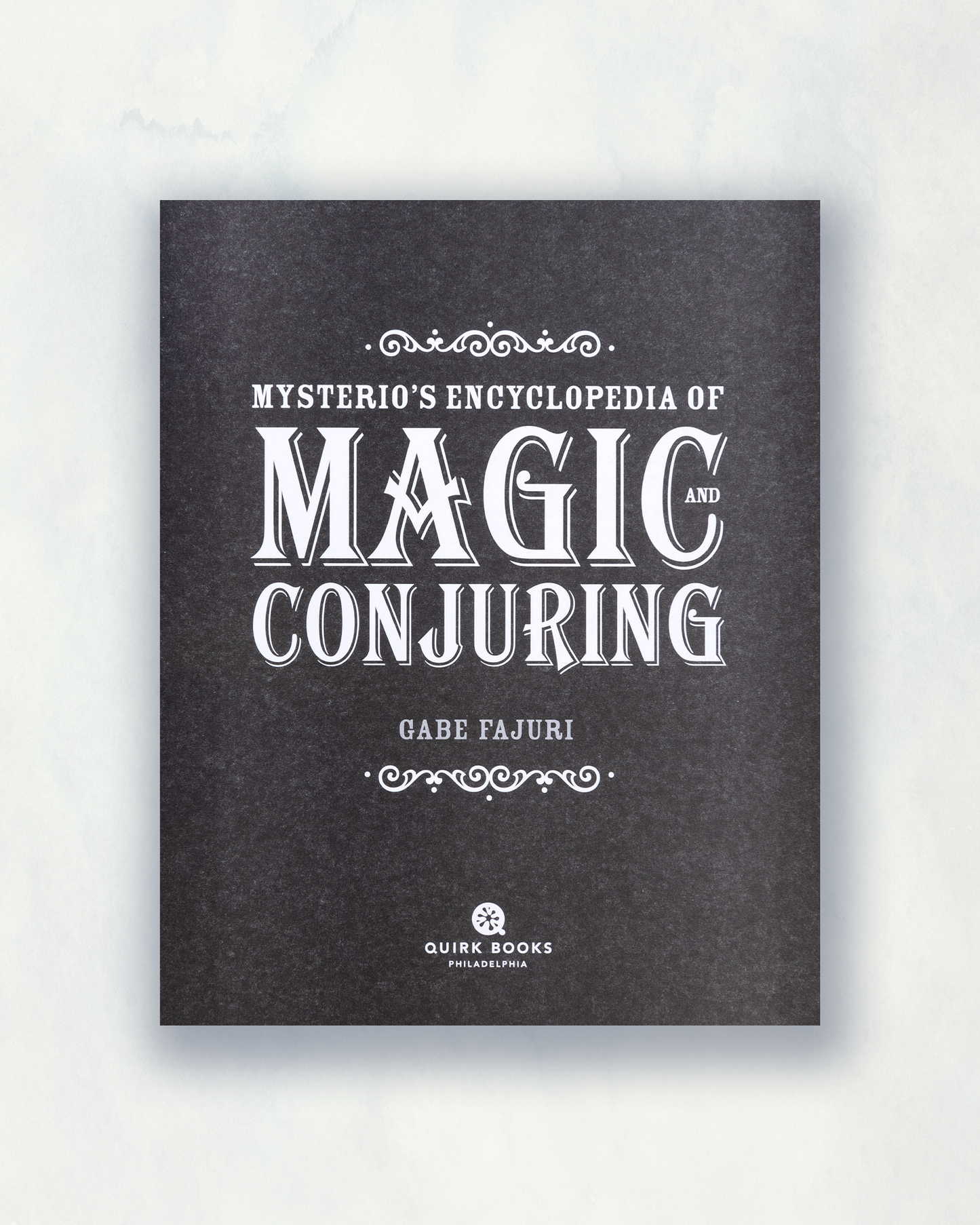 Mysterio's Encyclopedia of Magic & Conjuring