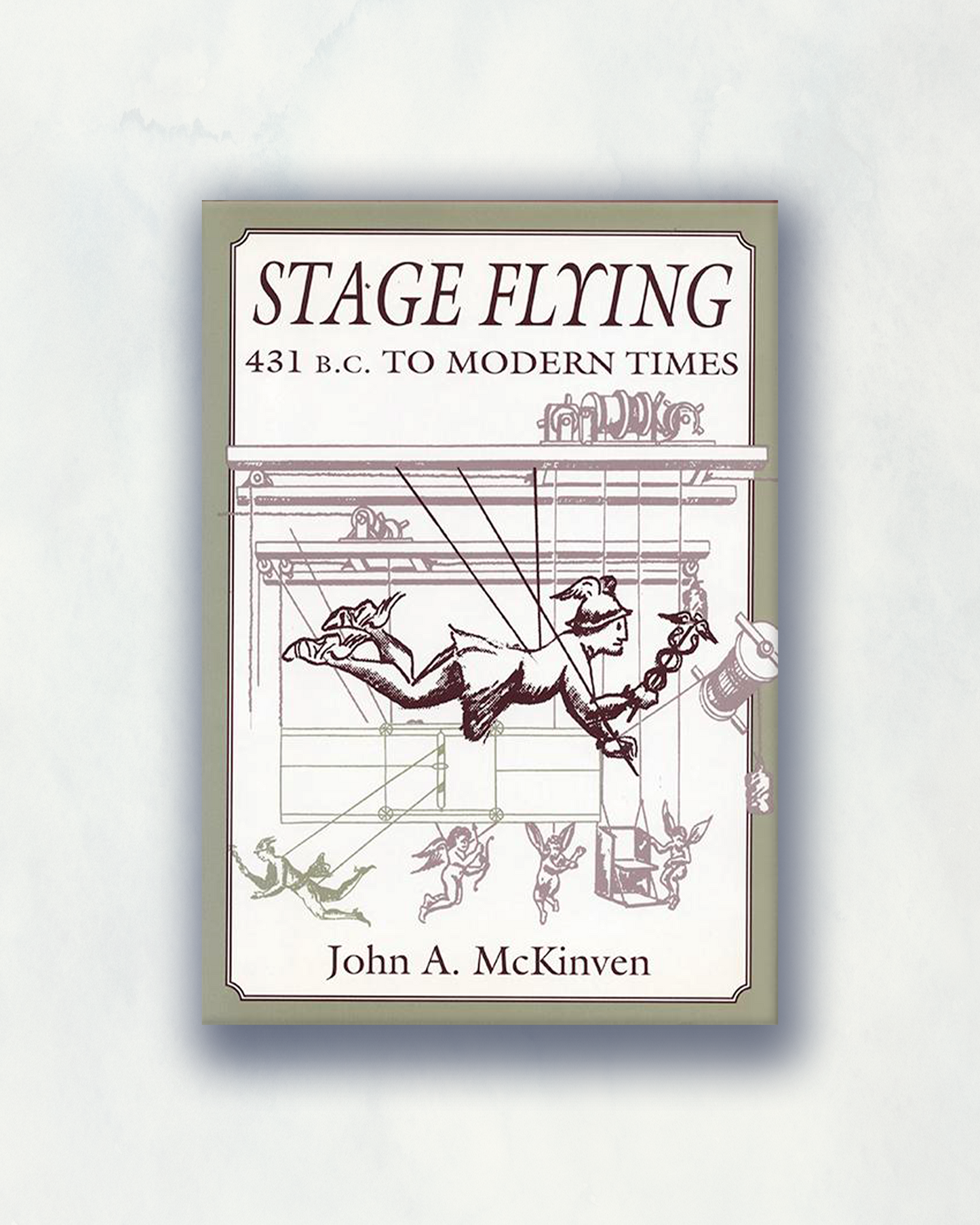 Stage Flying: 431 B.C. To Modern Times