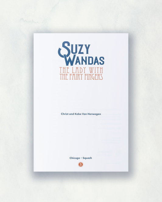 Suzy Wandas: The Lady with the Fairy Fingers