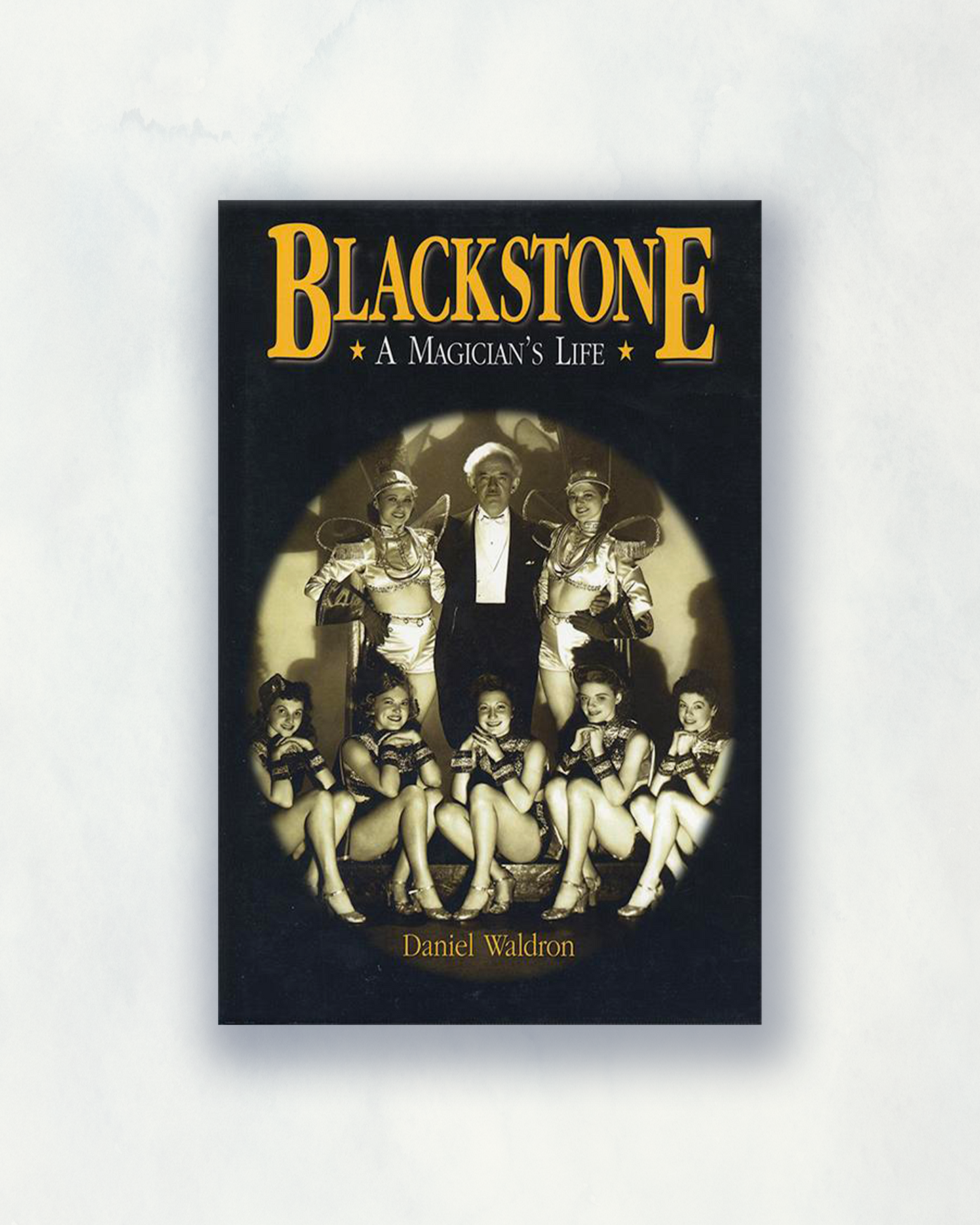 Blackstone: A Magician's Life